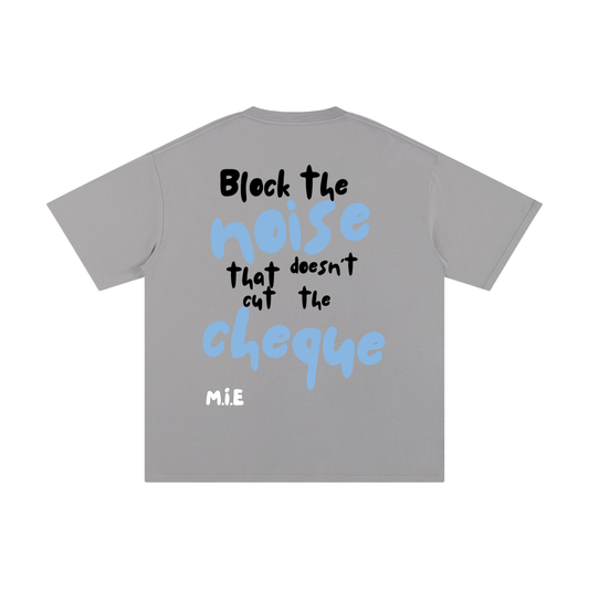 Block The Noise Tee - Light Gray